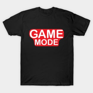 Game Mode white text on red  Design for kids and gamers T-Shirt